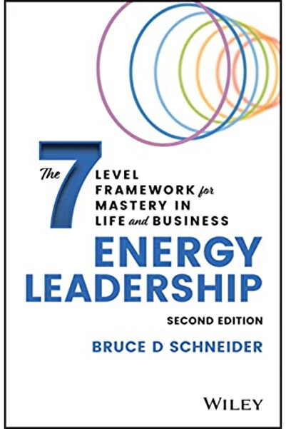Wiley القيادة في مجال الطاقة: الإطار المكون من 7 مستويات لإتقان الحياة والأعمال