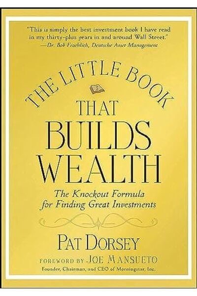 Wiley الكتاب الصغير الذي يبني الثروة: الصيغة الساحقة للعثور على استثمارات عظيمة