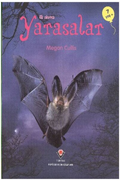 Tübitak Yayınları Ilk Okuma - Yarasalar