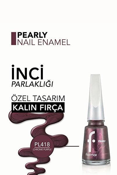 Flormar Sedefli Parlak Oje (MOR) - Pearly Nail Enamel - Pl418 Chrome Purple - 8682536035576