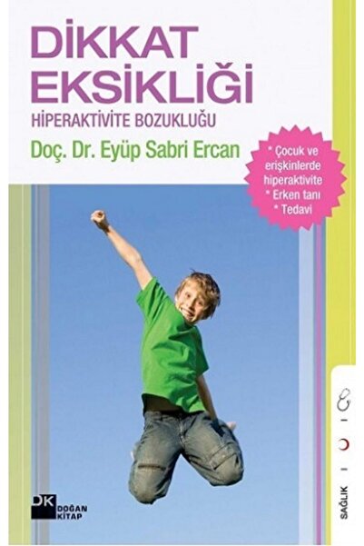 Doğan Kitap Dikkat Eksikliği Ve Hiperaktivite Bozukluğu