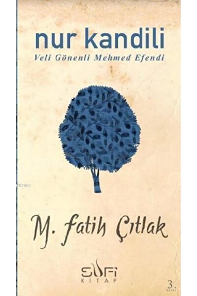 Sufi Kitap Nur Kandili M. Fatih Çıtlak - M. Fatih Çıtlak