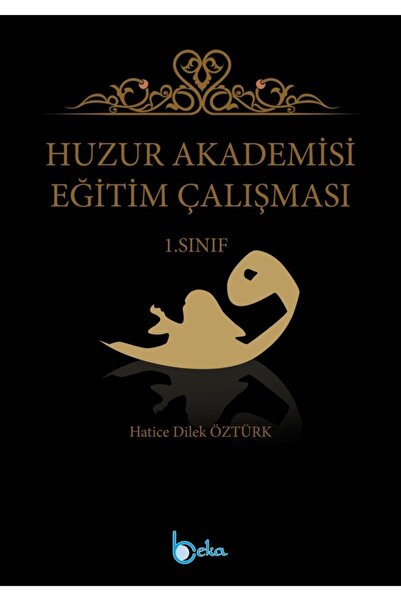 Beka Yayınları Huzur Akademisi Eğitim Çalışması 1. Sınıf