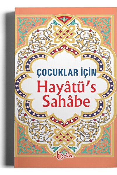Beka Yayınları Hayatüs Sahabe / Çocuklar İçin