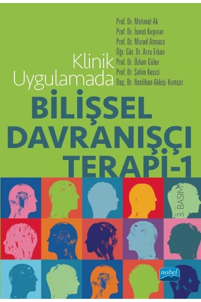 Nobel Akademik Yayıncılık Klinik Uygulamada Bilişsel Davranışçı Terapi - Mehm...
