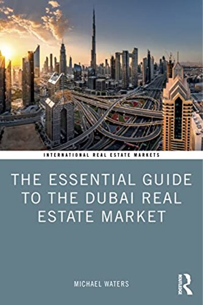 Taylor & Francis Books Ltd الدليل الأساسي لسوق العقارات في دبي