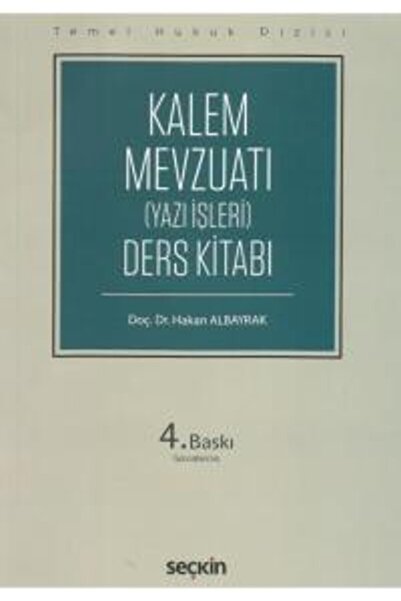 Seçkin Yayıncılık Kalem Mevzuatı Yazı İşleri Ders Kitabı 4.Baskı