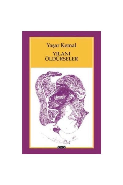 Yapı Kredi Yayınları Yılanı Öldürseler