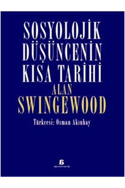 Genel Markalar Sosyolojik Düşüncenin Kısa Tarihi