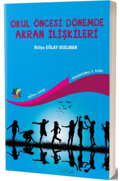 Generic Brand Okul Öncesi Dönemde Akran İlişkileri Hülya Gülay Ogelman Kitabı...