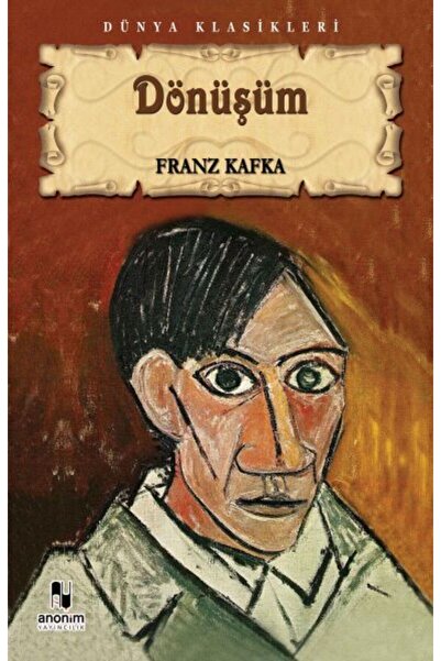 Anonim Yayıncılık Dönüşüm Franz Kafka Kitabı 65 Sayfa Anonim Yayıncılık