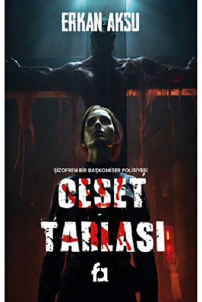 Fa Yayınları Ceset Tarlası kitabı Erkan Aksu  Fa Yayınları