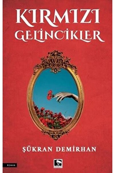 Çınaraltı Yayınları Kırmızı Gelincikler