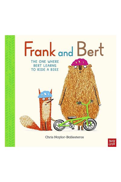 Nosy Crow Frank And Bert - The One Where Bert Learns To Ride