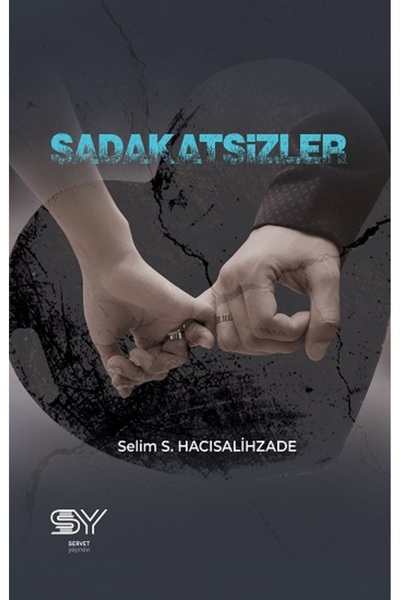 Servet Yayınevi Sadakatsizler Selim S. Hacısalihzade Kitabı 208 Sayfa Servet ...