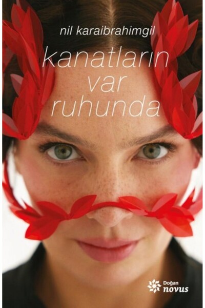 Doğan Novus Kanatların var Ruhunda Nil Karaibrahimgil Kitabı 280 Sayfa Doğan ...