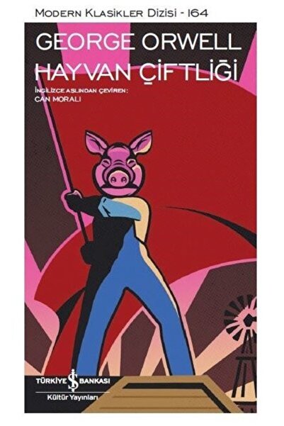 TÜRKİYE İŞ BANKASI KÜLTÜR YAYINLARI Hayvan Çiftliği /İş Bankası