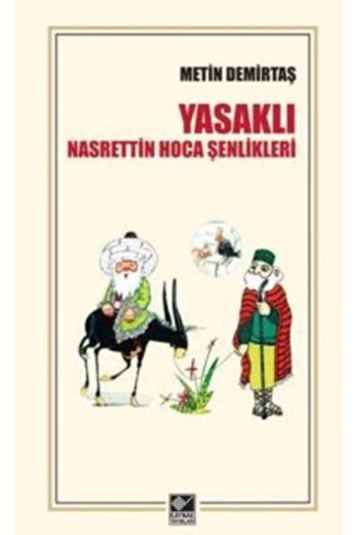 Kaynak Yayınları Yasaklı Nasrettin Hoca Şenlikleri