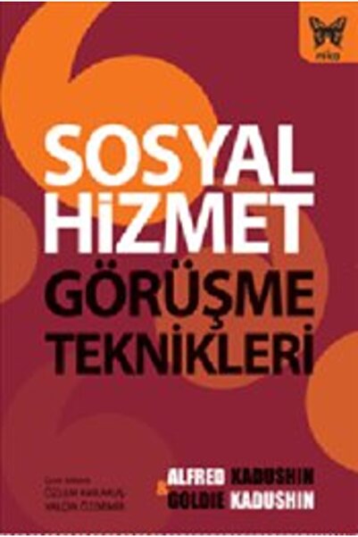 Nika Yayınevi Sosyal Hizmet Görüşme Teknikleri
