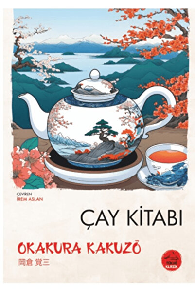 Tokyo Manga Çay Kitabı Okakura Kakuzö Kitabı 96 Sayfa Tokyo Manga