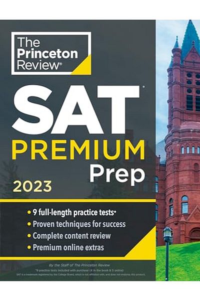 Penguin Random House اختبار Princeton Review Sat Premium Prep 2023 9 اختبارات تدريبية + مراجعة وتقنيات + أدوات عبر الإنترنت