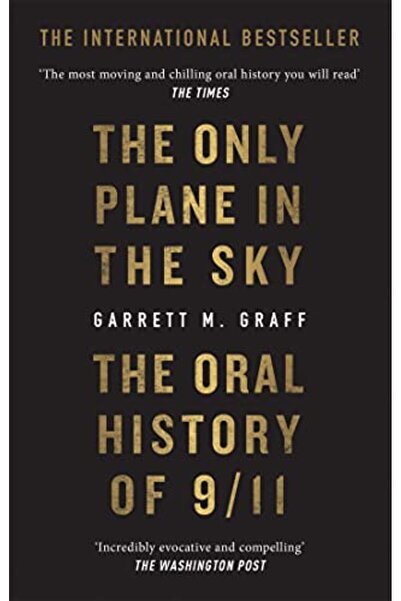 Hachette الطائرة الوحيدة في السماء التاريخ الشفوي لـ 911 في الذكرى العشرين