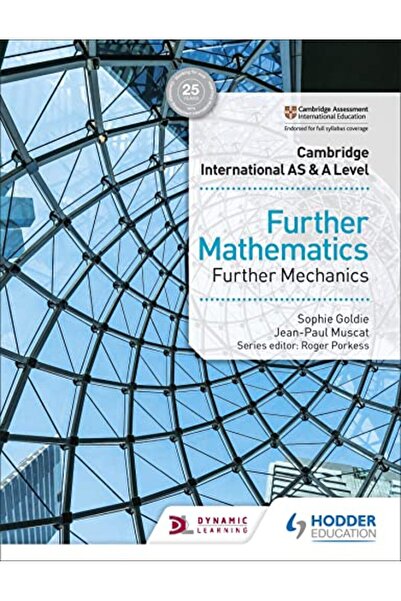 Hachette كامبريدج الدولية المستوى A و A الرياضيات الإضافية الميكانيكا الإضافية
