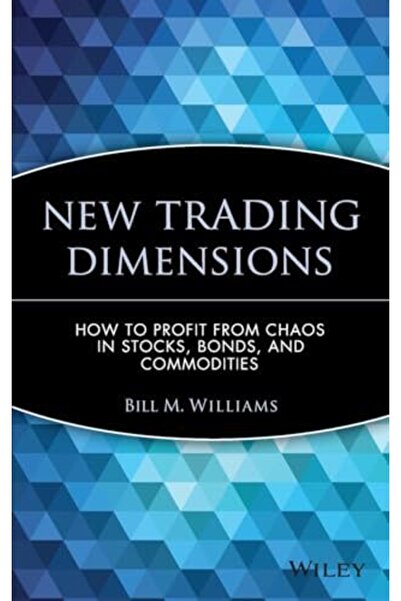 Wiley أبعاد تجارية جديدة: كيفية الاستفادة من الفوضى في أسواق الأسهم والسندات ...