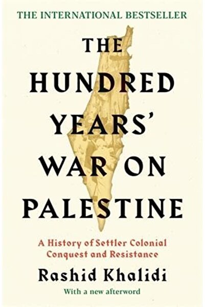 Hachette حرب المائة عام على فلسطين: تاريخ من الغزو الاستعماري الاستيطاني والم...