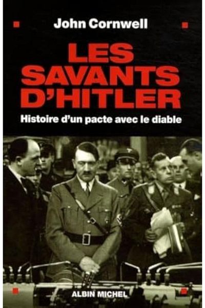 Hachette Les Savants Dhitler Histoire Dun Pacte Avec Le Diable