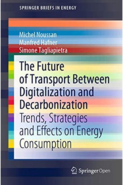 Springer مستقبل النقل بين التحول الرقمي وإزالة الكربون: الاتجاهات والاستراتيجيات والآثار