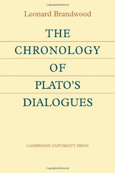 Cambridge The Chronology Of Platos Dialogues