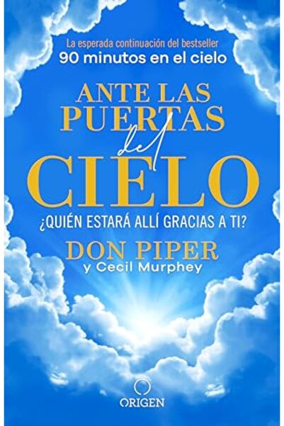 Penguin Random House Ante Las Puertas Del Cielo Quien Estara Alli Gracias A T...