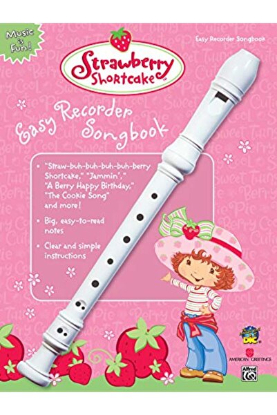 Faber Music Ltd. Strawberry Shortcake Easy Recorder Songbook