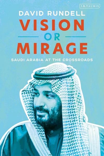 Macmillan Distribution Vision Or Mirage Saudi Arabia At The Crossroads