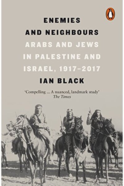 Penguin Random House الأعداء والجيران العرب واليهود في فلسطين وإسرائيل 19172017