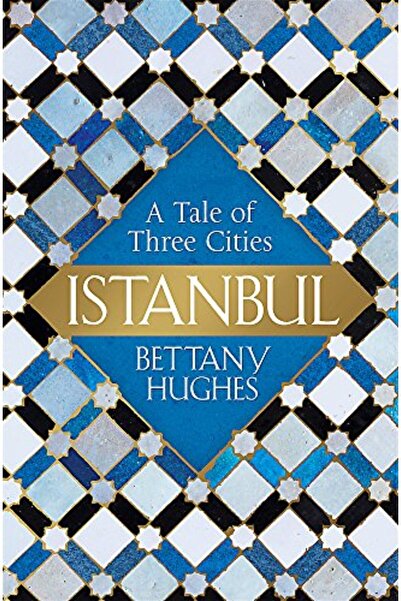 Hachette اسطنبول حكاية ثلاث مدن