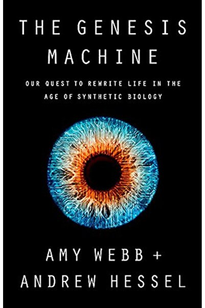 Hachette آلة التكوين: سعينا لإعادة كتابة الحياة في عصر البيولوجيا الاصطناعية