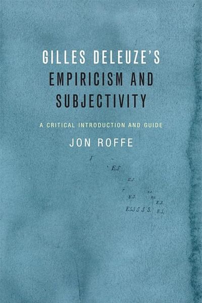 Macmillan Distribution Gilles Deleuzes Empiricism And Subjectivity