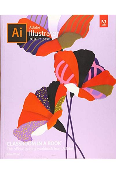 Pearson Adobe Illustrator Classroom In A Book 2020 Release
