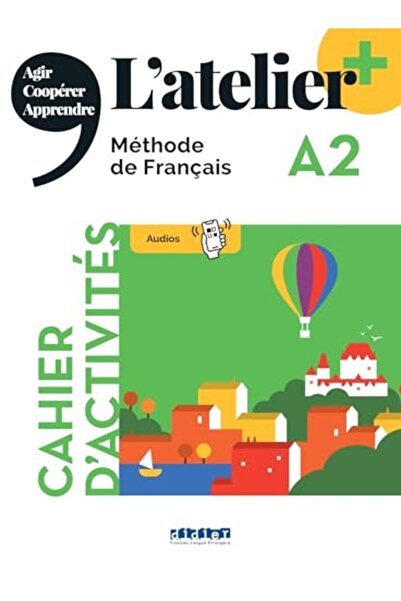 Hachette Latelier + Cahier Dactivites A2 + Didierfleapp