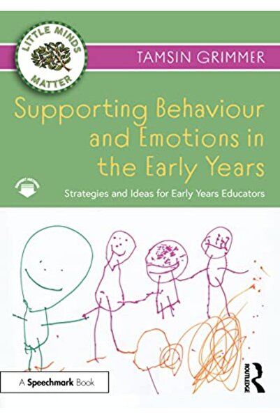 Taylor & Francis Books Ltd Supporting Behaviour And Emotions In The Early Years Strategies And Ideas For Early Years Educators