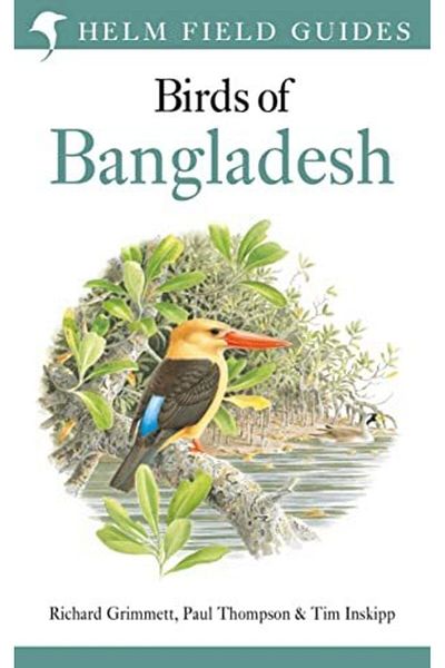 Macmillan Distribution Field Guide To The Birds Of Bangladesh