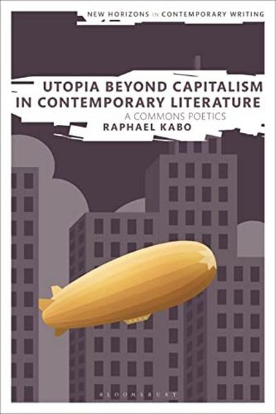 Macmillan Distribution Utopia Beyond Capitalism In Contemporary Literature