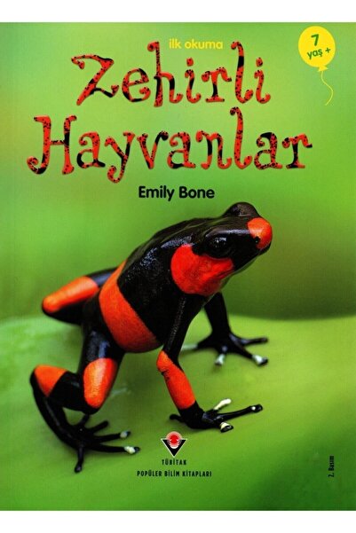 Tübitak Yayınları Ilk Okuma - Zehirli Hayvanlar / Emily Bone / / 9786053120704