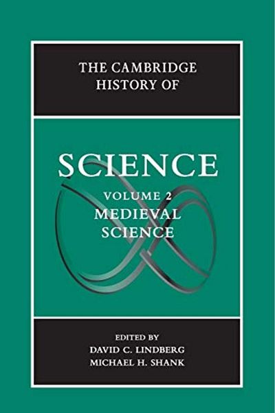 Cambridge The Cambridge History Of Science Volume 2 Medieval Science