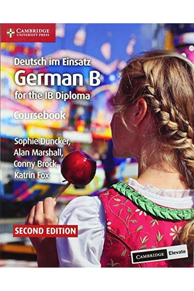 Cambridge Deutsch Im Einsatz Coursebook With Digital Access 2 Years German B For The Ib Diploma