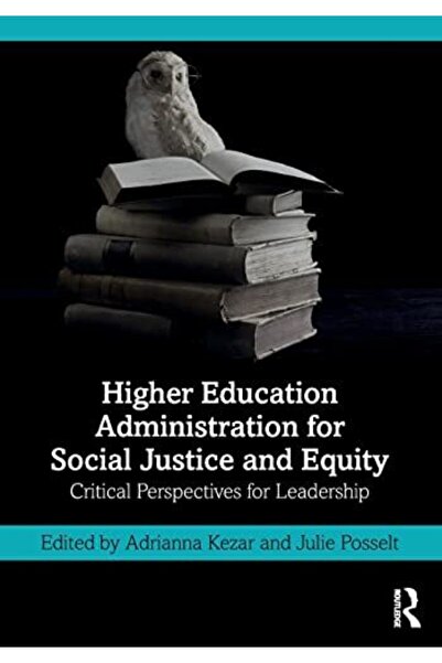 Taylor & Francis Books Ltd إدارة التعليم العالي من أجل العدالة الاجتماعية وال...