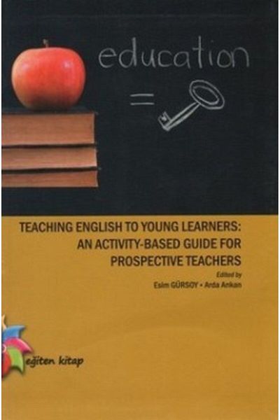Eğiten Kitap تدريس اللغة الإنجليزية للمتعلمين الصغار: دليل قائم على الأنشطة للمعلمين المحتملين