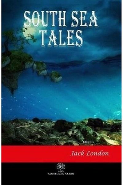 Platanus Publishing Το βιβλίο South Sea Tales - Τζακ Λόντον - Εκδόσεις Πλάτανος